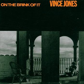Vince Jones - On the Brink of It