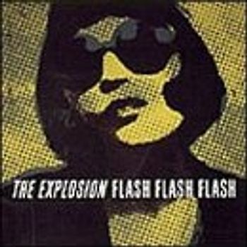 Explosion - Flash Flash Flash