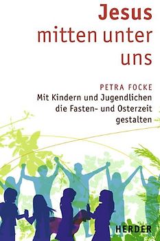 Jesus mitten unter uns