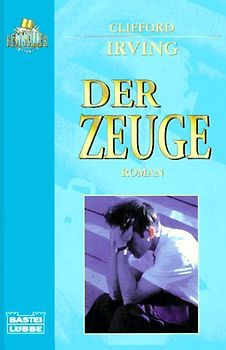 Der Zeuge.