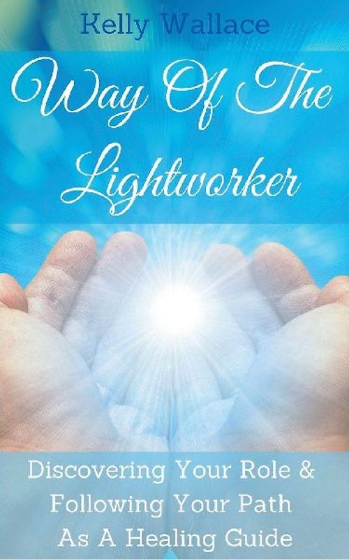 Way Of The Lightworker