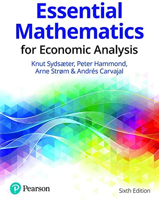 Essential Mathematics for Economic Analysis