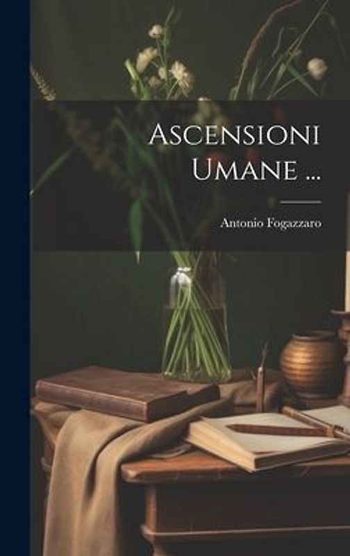 Ascensioni Umane ...