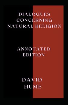 Dialogues Concerning Natural Religion: Annotated Edition