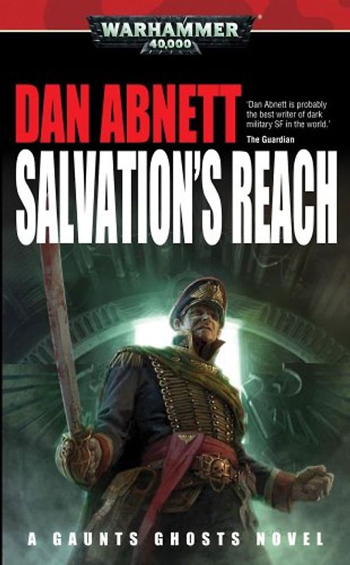 Salvation's Reach (Gaunt's Ghosts)