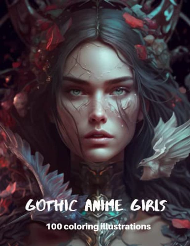 Gothic anime girls: 100 coloring illustrations