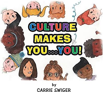 Culture Makes You...You!