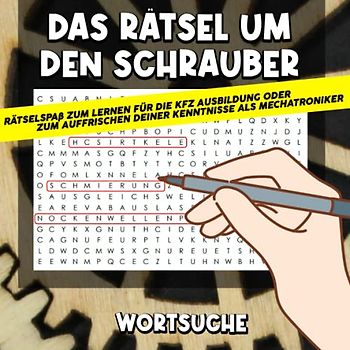 Schrauber Rätselbuch für Kfz Mechatroniker: Rätselbuch für Schrauber die gern an Autos Schrauben