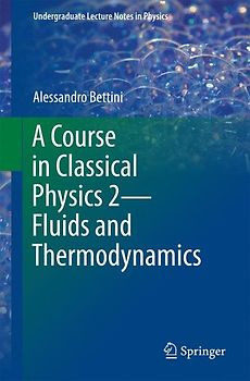 A Course in Classical Physics 2—Fluids and Thermodynamics