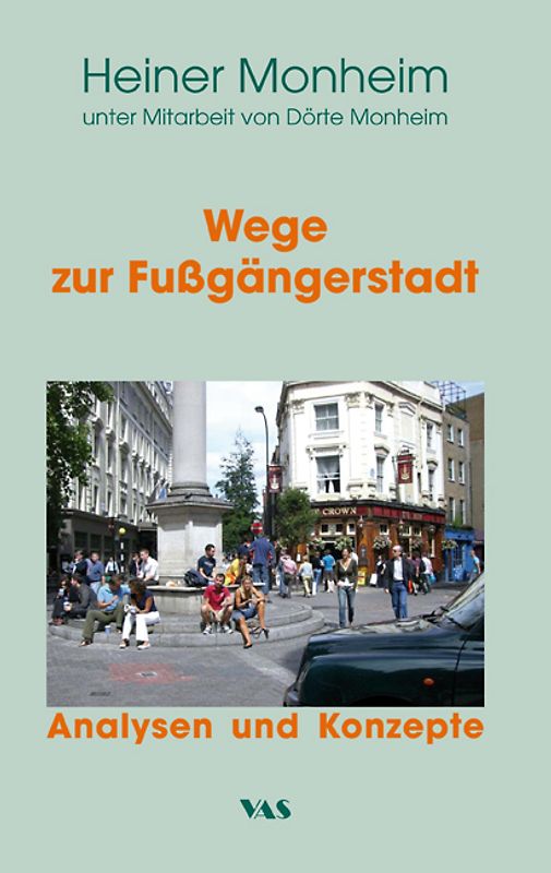 Wege zur Fußgängerstadt