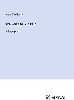 The Rod and Gun Club