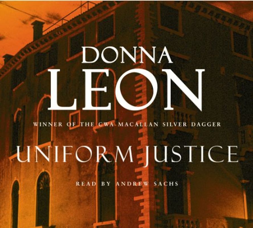 Uniform Justice: Commissario Brunetti 12 - Donna Leon