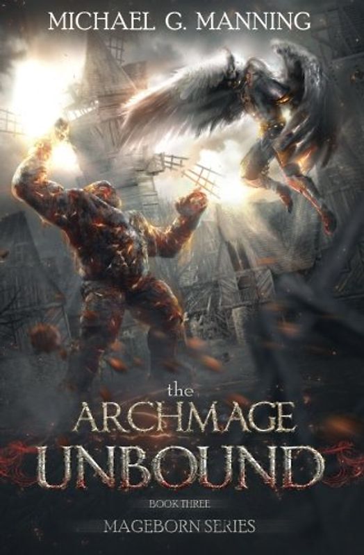 Mageborn: The Archmage Unbound: (Book 3)