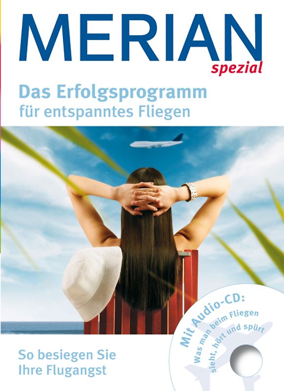Das Erfolgsprogramm für entspanntes Fliegen