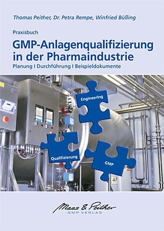 GMP-Anlagenqualifizierung in der Pharmaindustrie
