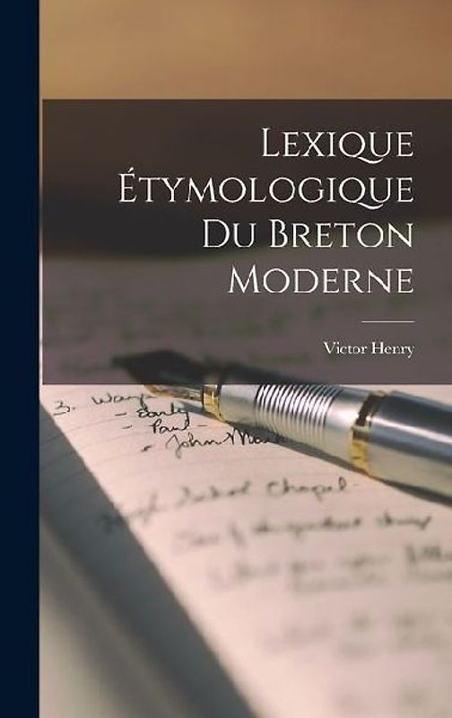 Lexique Étymologique Du Breton Moderne