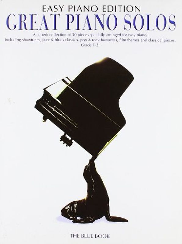 Great Piano Solos - the Blue Book (Easy Piano Edition) (Easy Piano Edition Blue Book) - Collectif