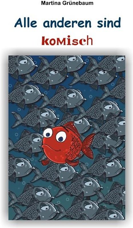 Alle anderen sind komisch