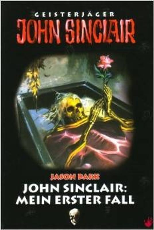 Geisterjäger John Sinclair: John Sinclair: Mein erster Fall - Jason Dark [Gebundene Ausgabe, Weltbild]