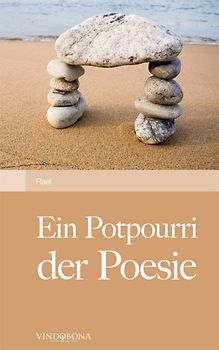 Ein Potpourri der Poesie