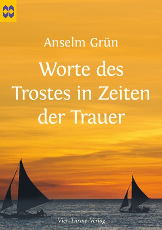 Worte des Trostes in Zeiten der Trauer. Münsterschwarzacher Geschenkheft