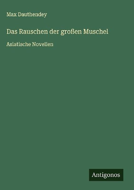 Das Rauschen der großen Muschel