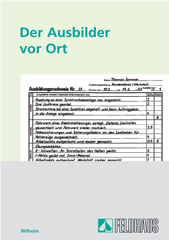 Der Ausbilder vor Ort