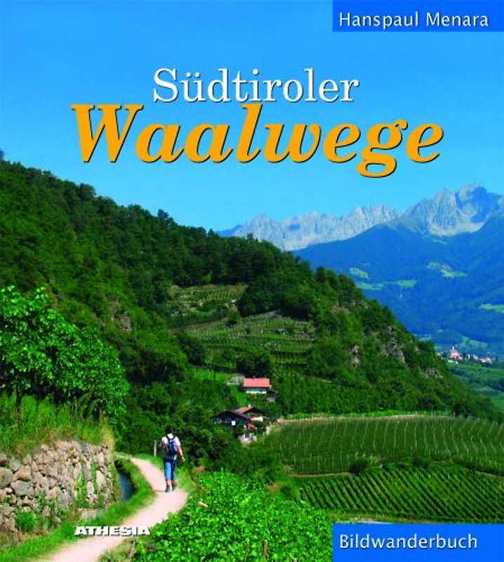 Südtiroler Waalwege
