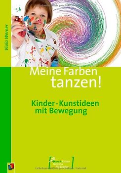 Meine Farben tanzen!