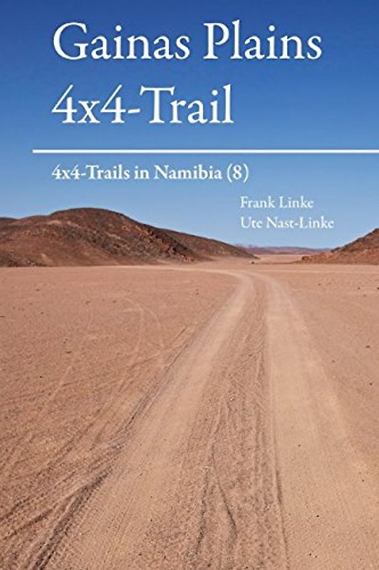 Gainas Plains 4x4 Trail: 4x4-Trails in Namibia (8)