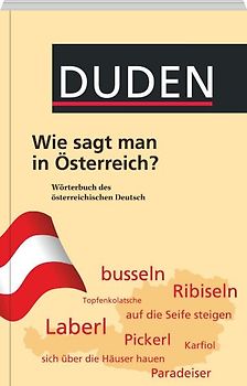 Duden - Wie sagt man in Österreich?