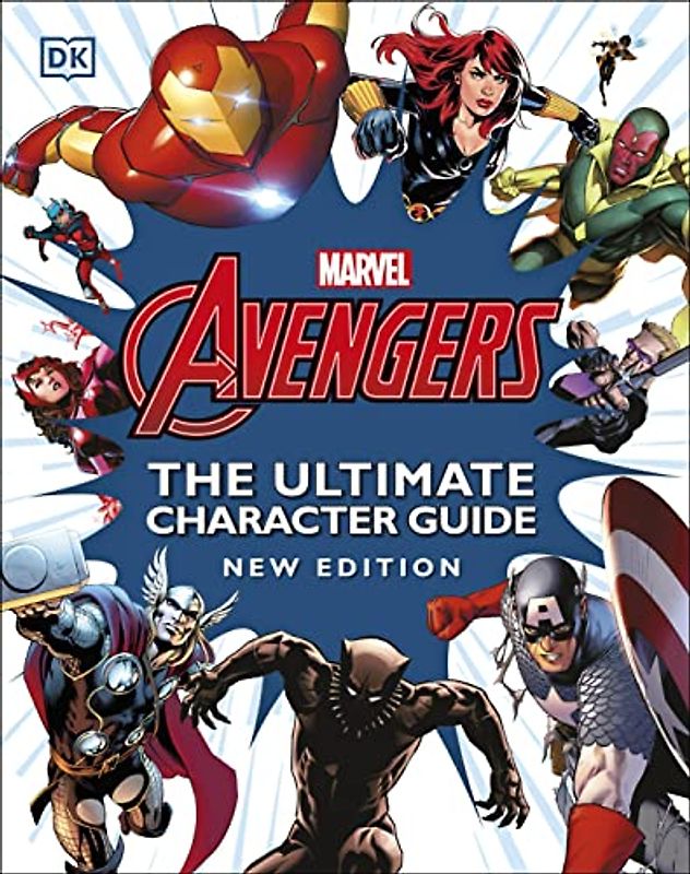 Marvel Avengers the Ultimate Character Guide New Edition
