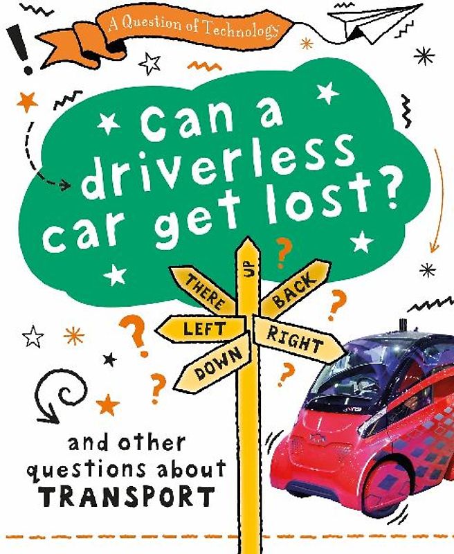 A Question of Technology: Can a Driverless Car Get Lost?