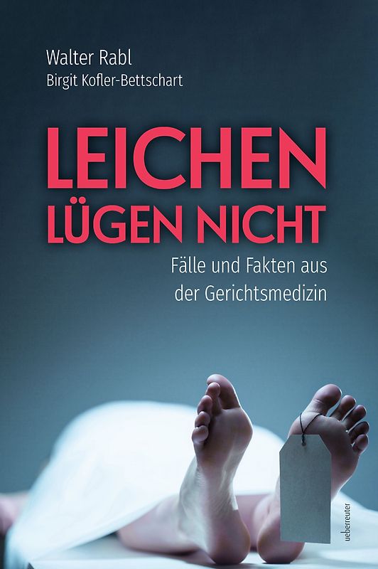 Leichen lügen nicht
