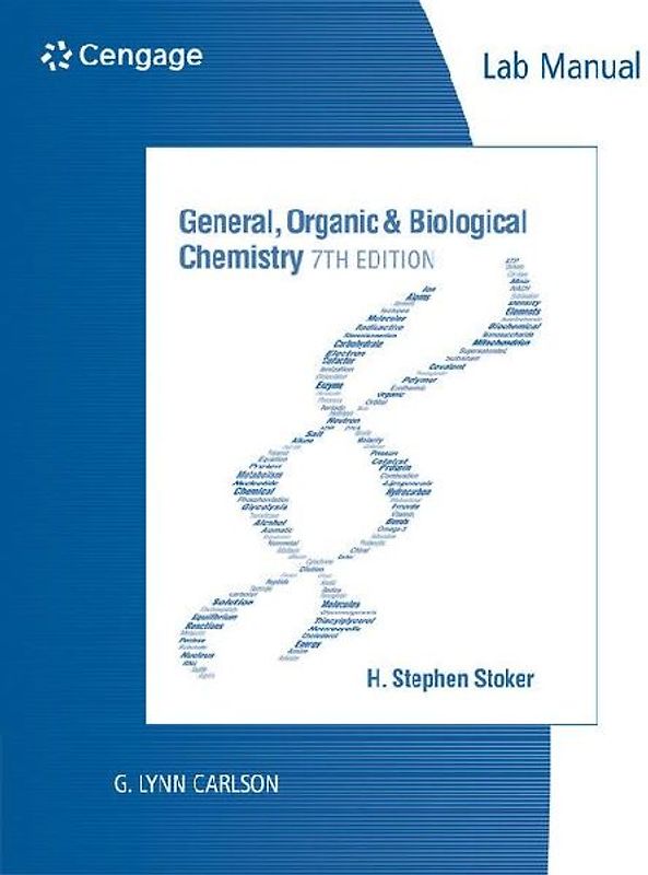 Lab Manual for Stoker's General, Organic, and Biological Chemistry, 7th