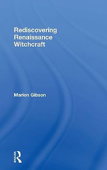 Rediscovering Renaissance Witchcraft