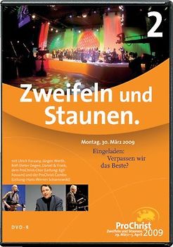 Zweifeln und Staunen 2. Abend: Eingeladen: Verpassen wir das Beste? DVD - - DVD
