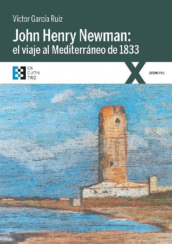 John Henry Newman : el viaje al Mediterráneo de 1833