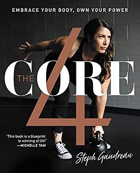 The Core 4: Embrace Your Body, Own Your Power