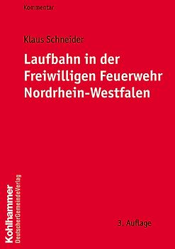 Laufbahn in der Freiwilligen Feuerwehr Nordrhein- Westfalen