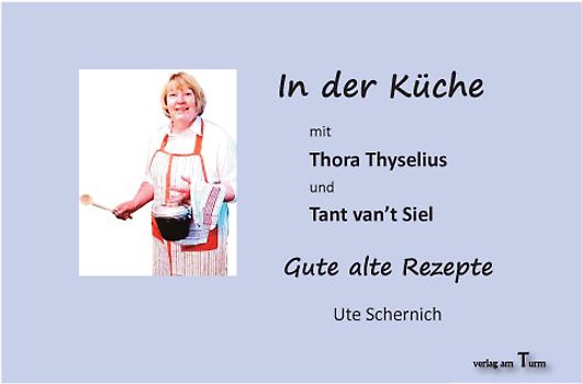 In der Küche mit Thora Thyselius und Tant van't Siel