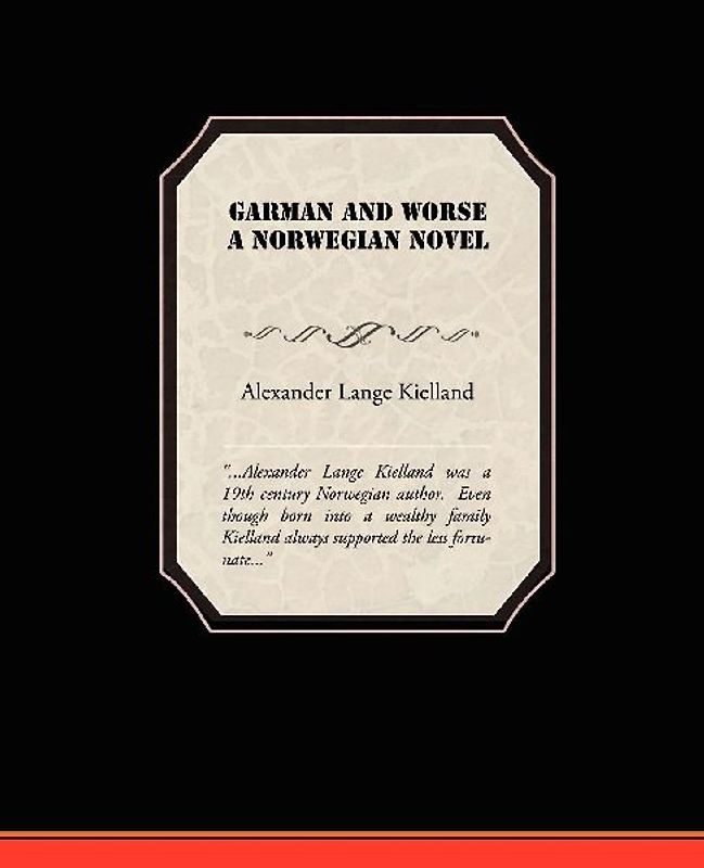 Garman and Worse A Norwegian Novel