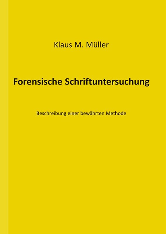 Forensische Schriftuntersuchung
