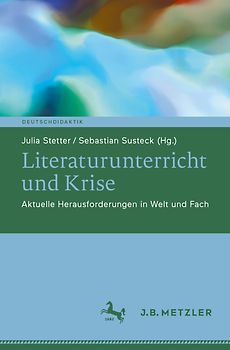 Literaturunterricht und Krise