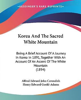 Korea And The Sacred White Mountain