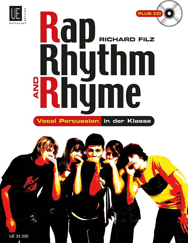 Rap, Rhythm & Rhyme mit CD, für alle Instrumentalisten, Sänger und Tänzer