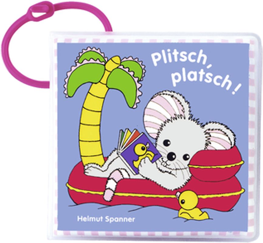 Plitsch, platsch!