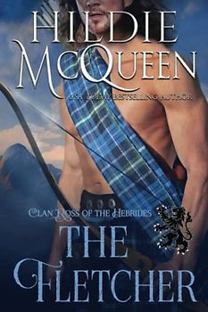 The Fletcher (Clan Ross of the Hebrides, Band 8)