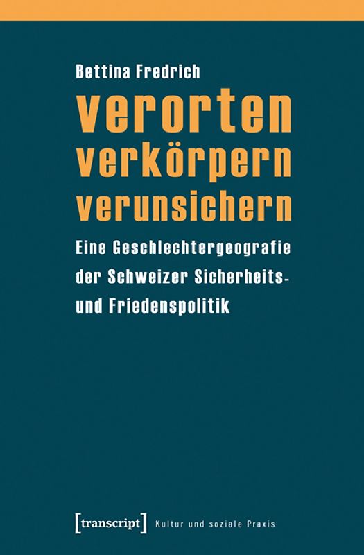 verorten – verkörpern – verunsichern