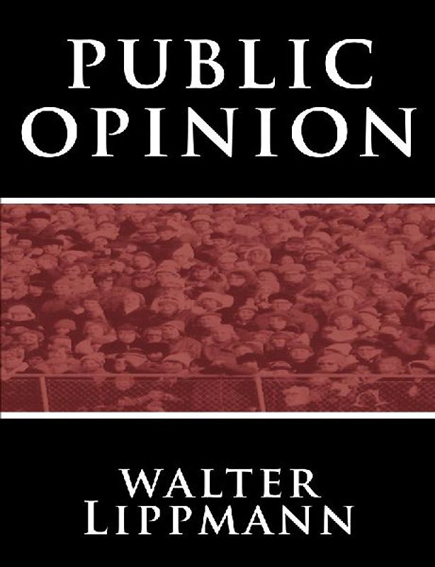 Public Opinion by Walter Lippmann